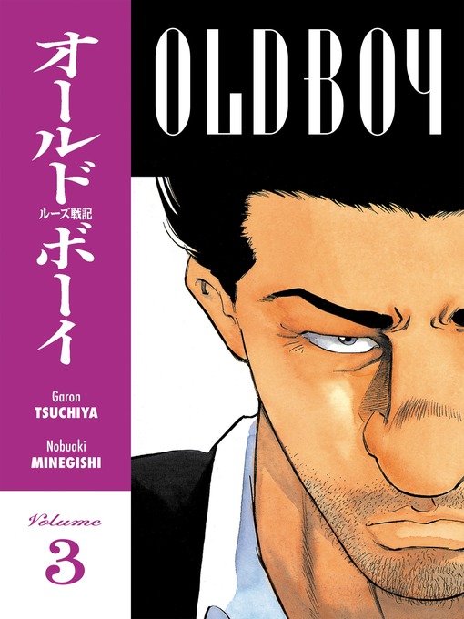 Title details for Old Boy, Volume 3 by Garon Tsuchiya - Available